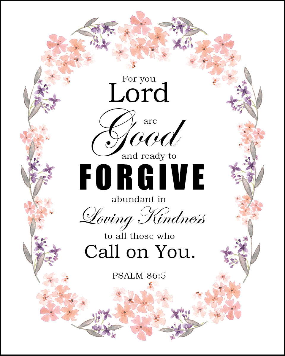 Psalm 86:5 - For You Lord are Good - Bible Verses To Go