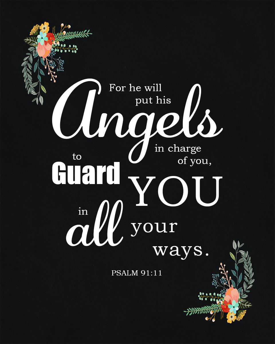 Psalm 91:11 - He Will Guard You - Bible Verses To Go