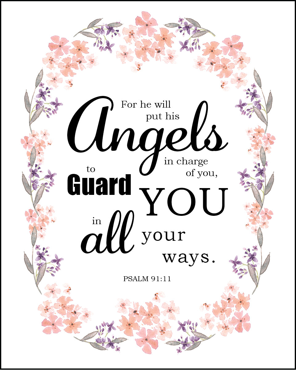 Psalm 91:11 - He Will Guard You - Bible Verses To Go