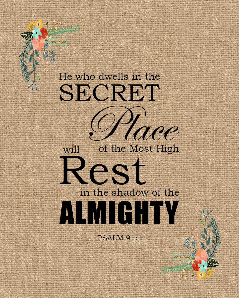 Psalm 91:1 - He Who Dwells - Bible Verses To Go