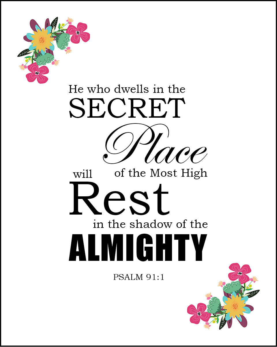 Psalm 91:1 - He Who Dwells - Bible Verses To Go