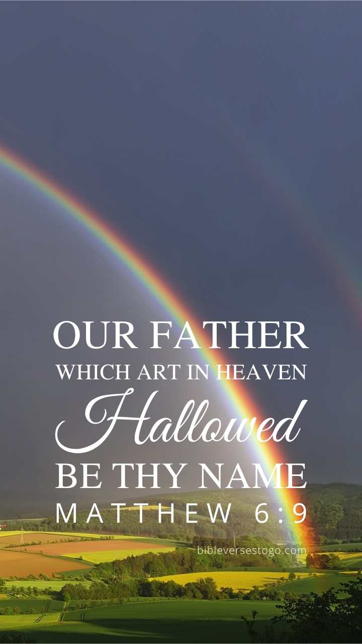 Christian Wallpaper – Rainbow Matthew 6:9