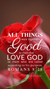 Christian Wallpaper – Red Rose Romans 8:28