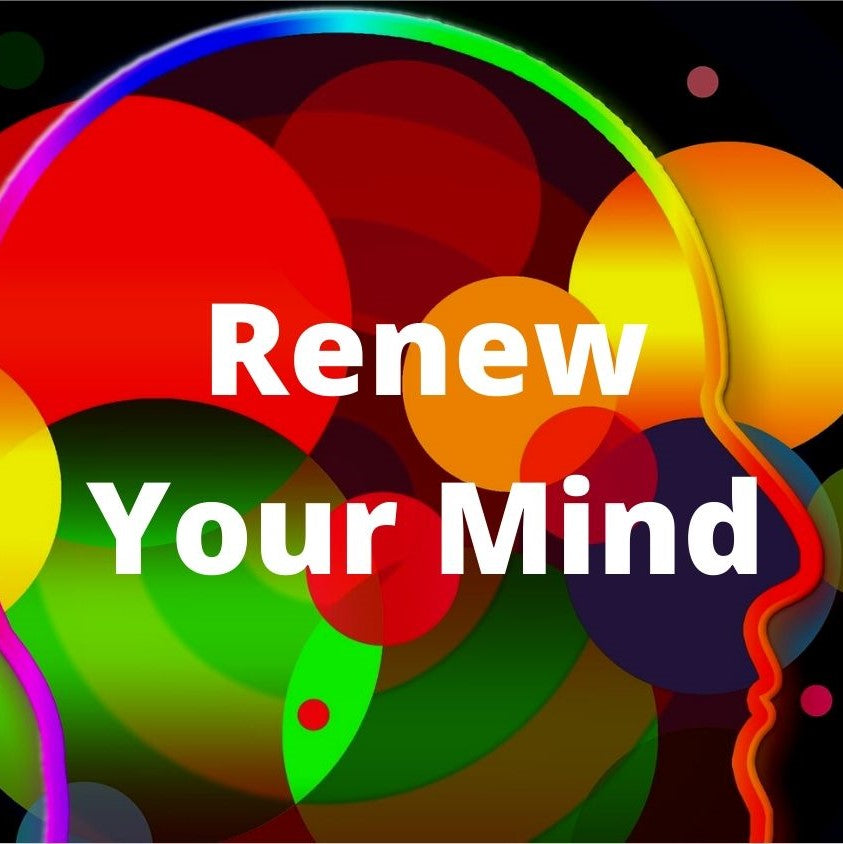 Rom 12:2 Renew Your Mind - VIDEO