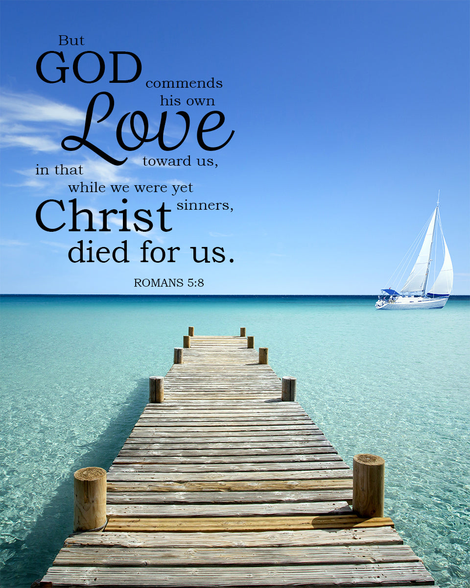 Romans 5:8 - Christ Died for Us - Bible Verses To Go