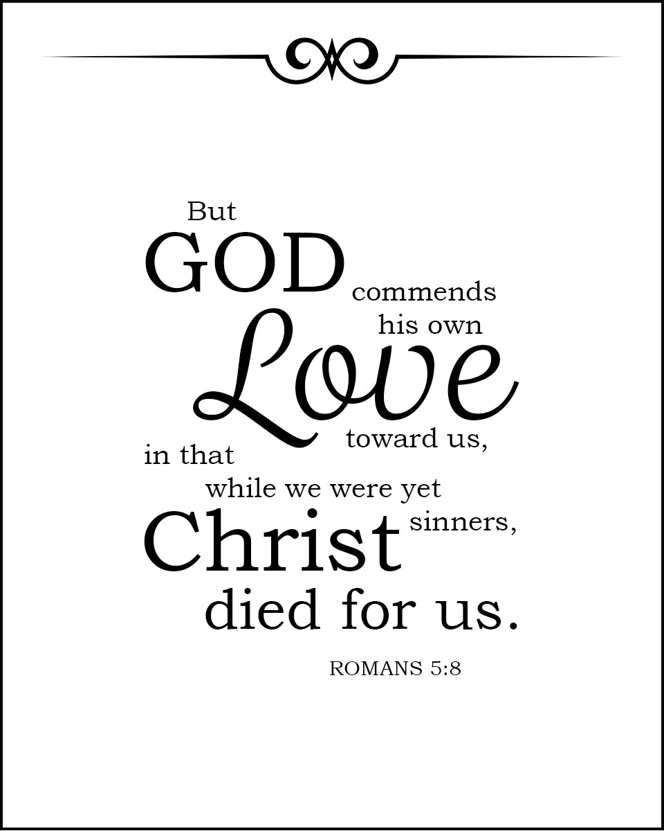 Romans 5:8 - Christ Died for Us - Bible Verses To Go