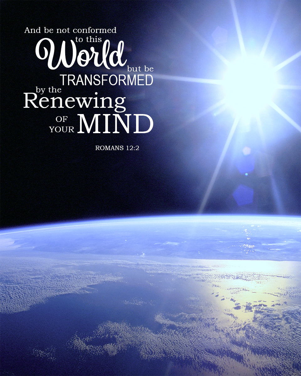 Romans 12:2 - Renewing of Your Mind - Bible Verses To Go