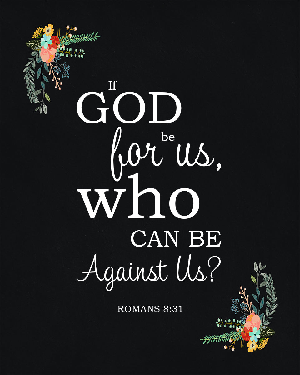 Romans 8:31 - God is for Us - Bible Verses To Go