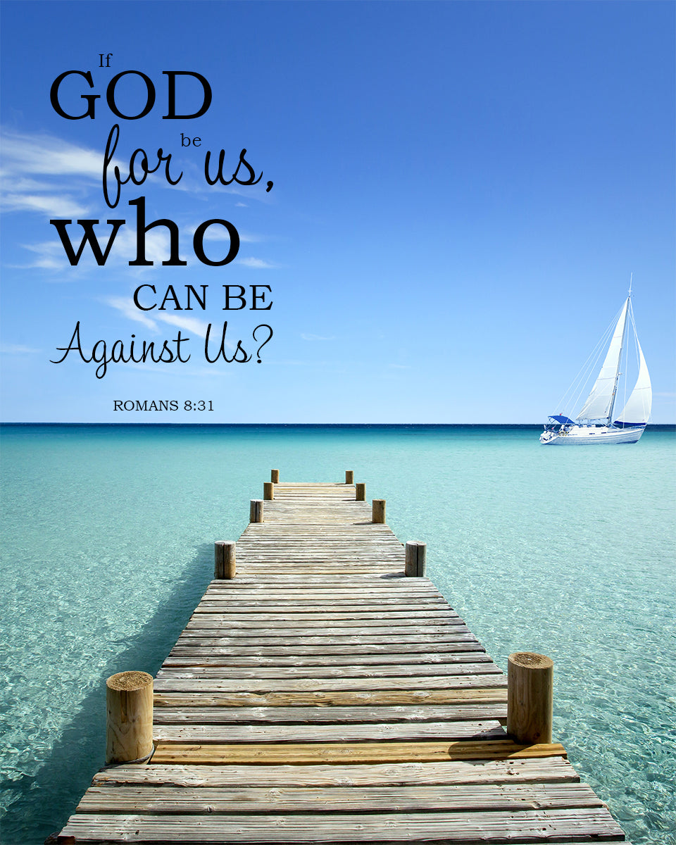 Romans 8:31 - God is for Us - Bible Verses To Go