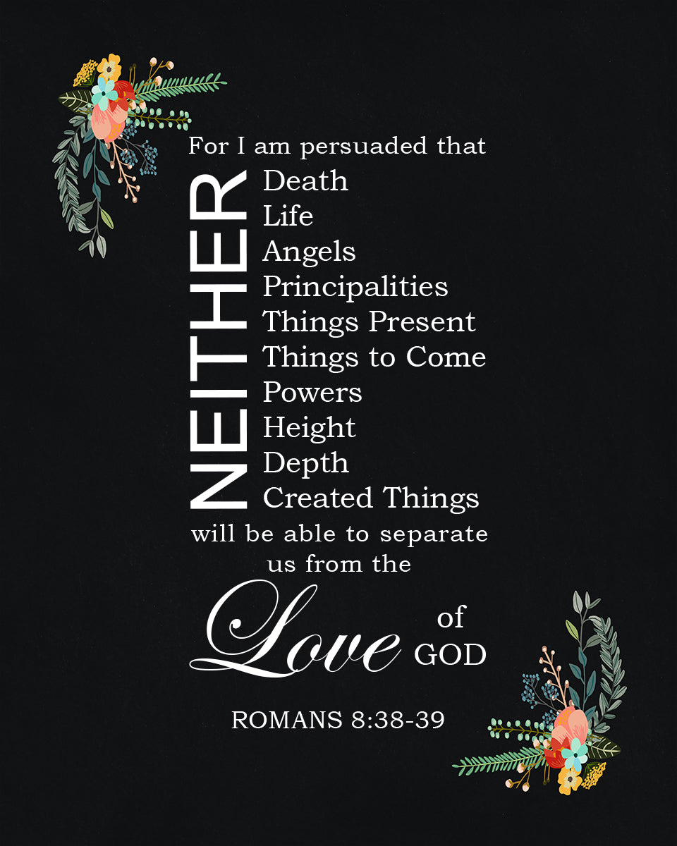 Romans 8:38-39 - Nothing Separates Us - Bible Verses To Go