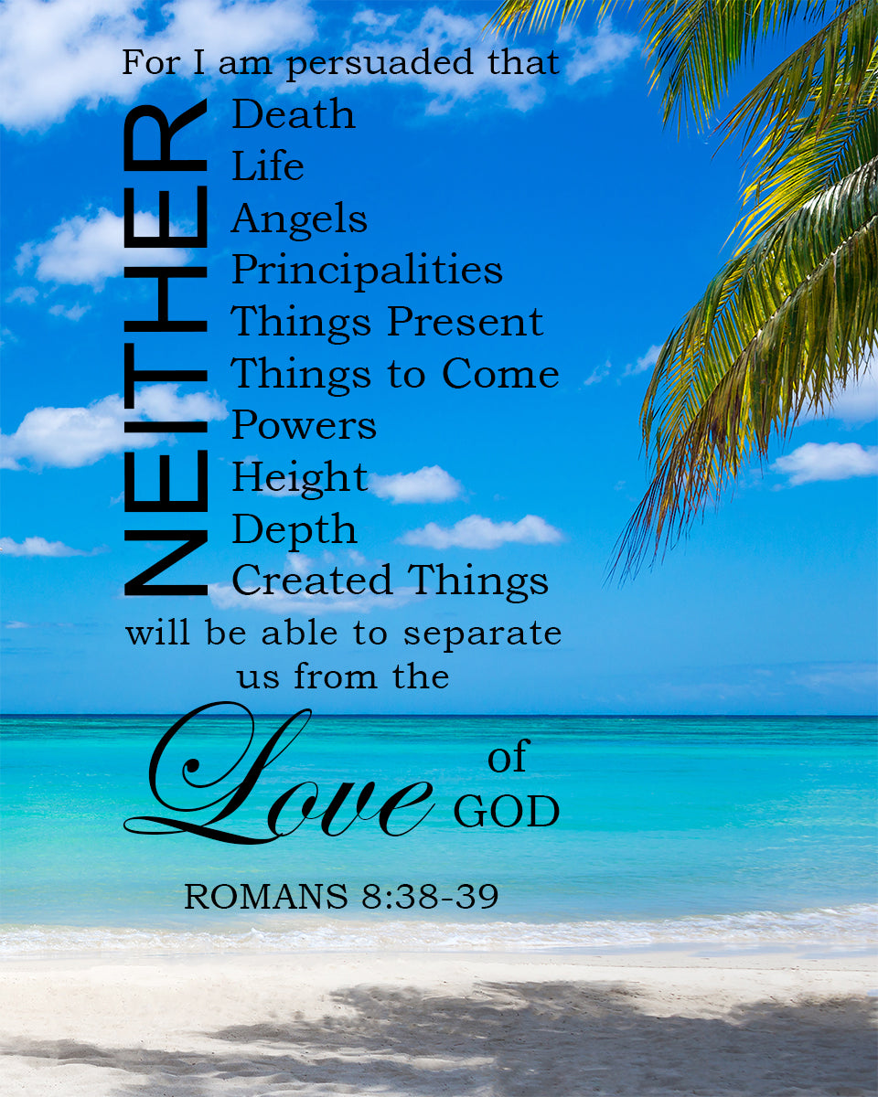 Romans 8:38-39 - Nothing Separates Us - Bible Verses To Go
