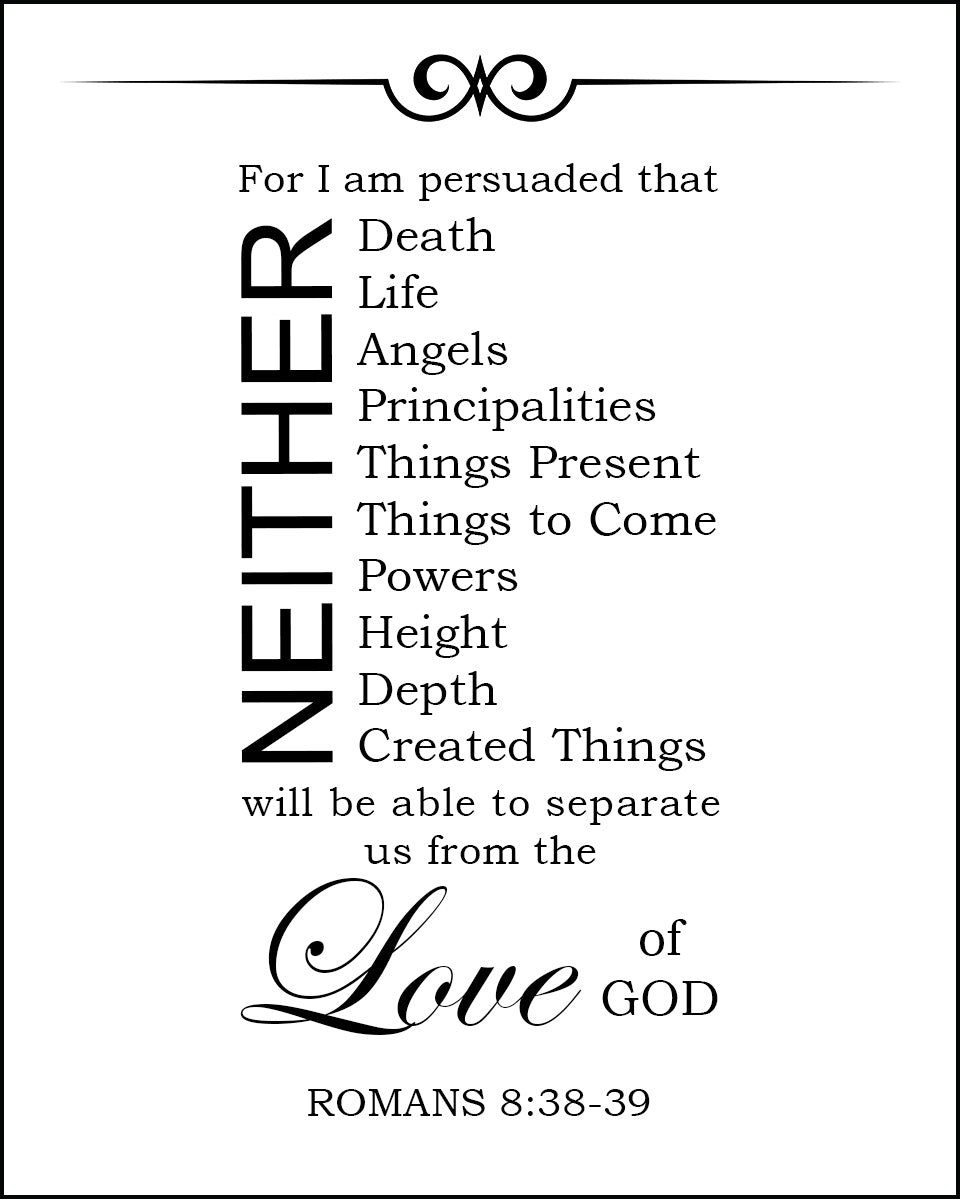 Romans 8:38-39 - Nothing Separates Us - Bible Verses To Go