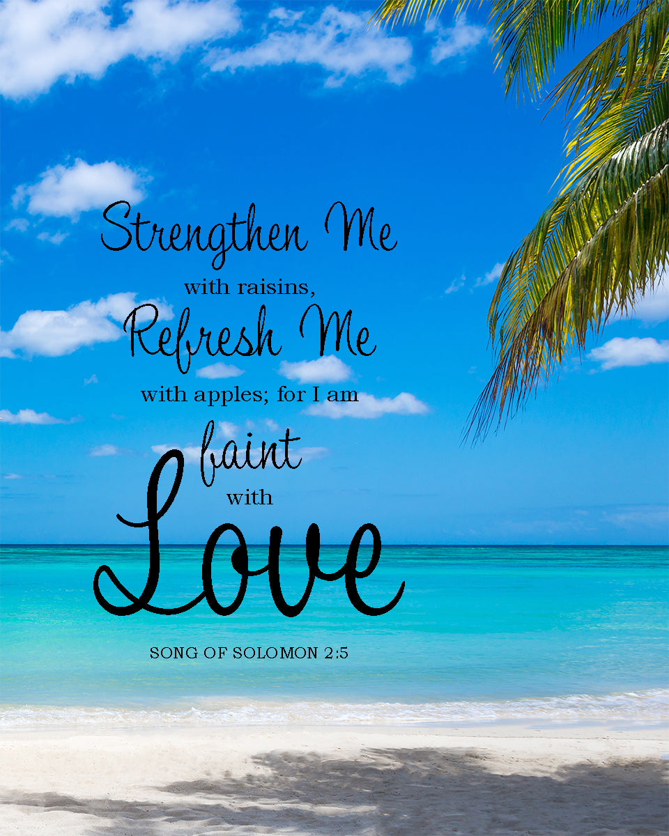Song of Solomon 2:5 - I am Faint with Love - Bible Verses To Go