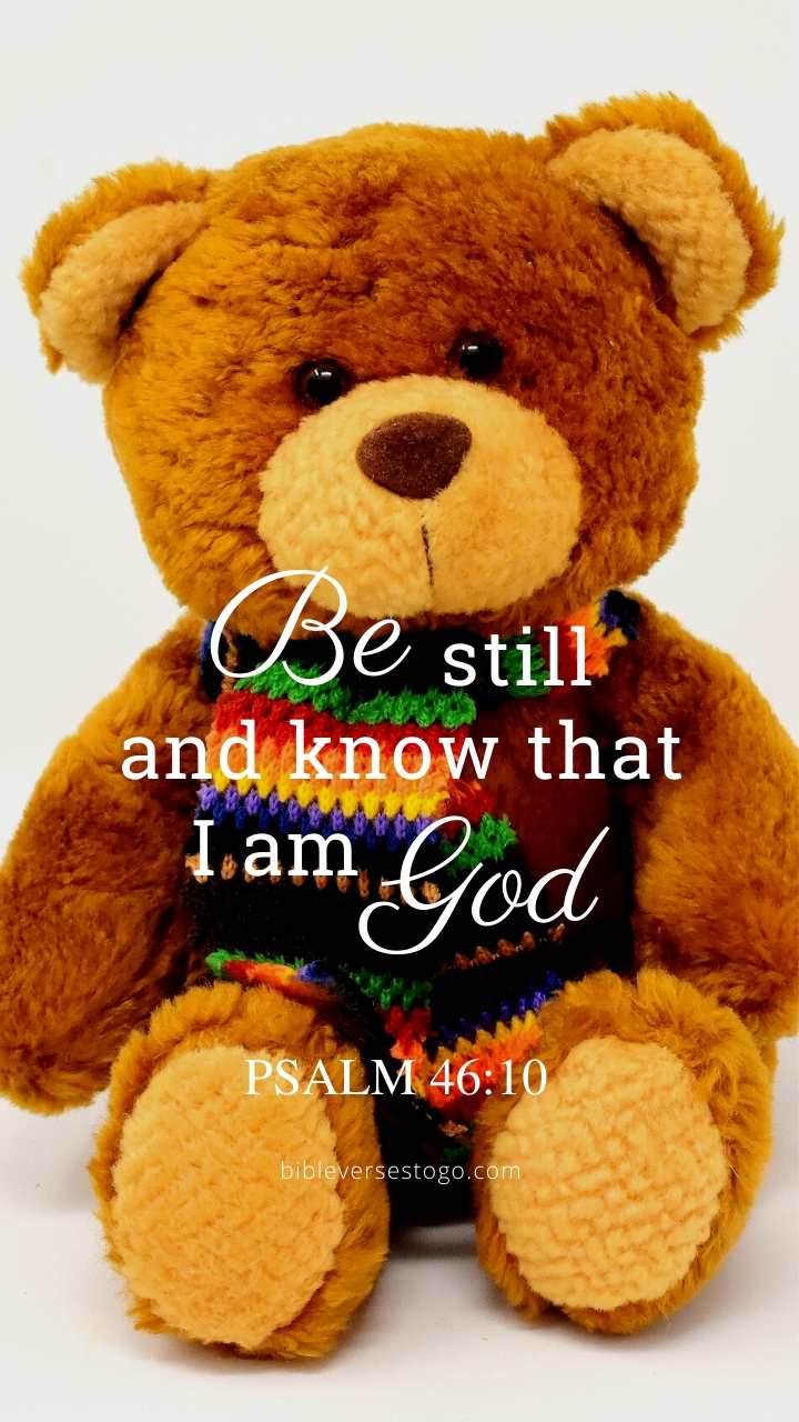 Christian Wallpaper – Teddy Psalm 46:10