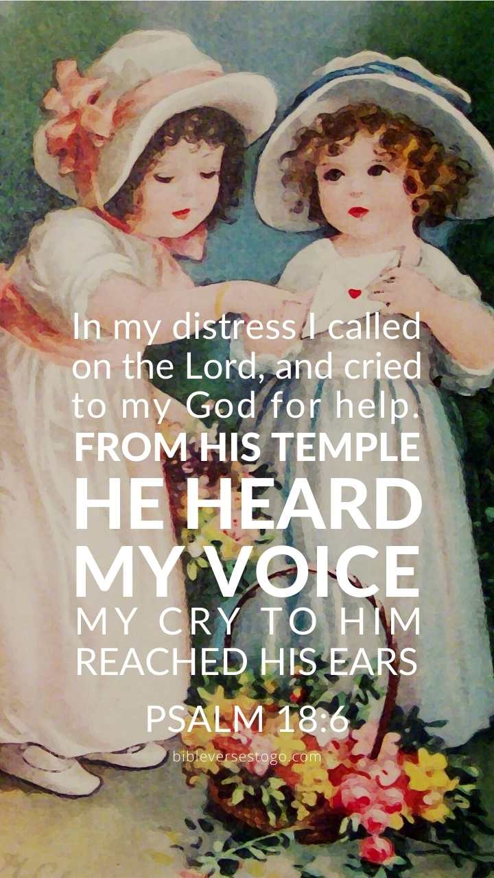 Christian Wallpaper - Vintage Girls Psalm 18:6