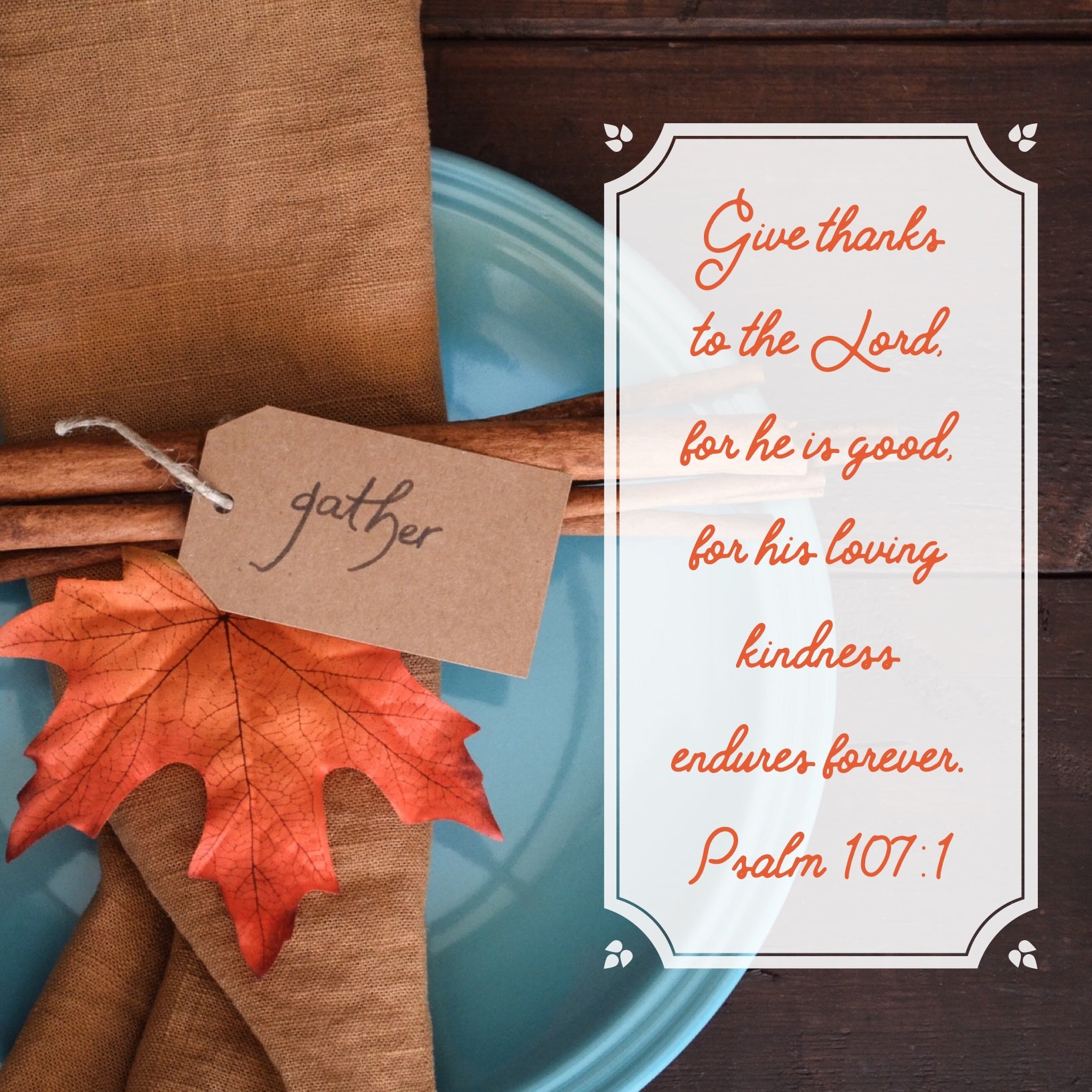 Psalm 107:1 - Loving Kindness