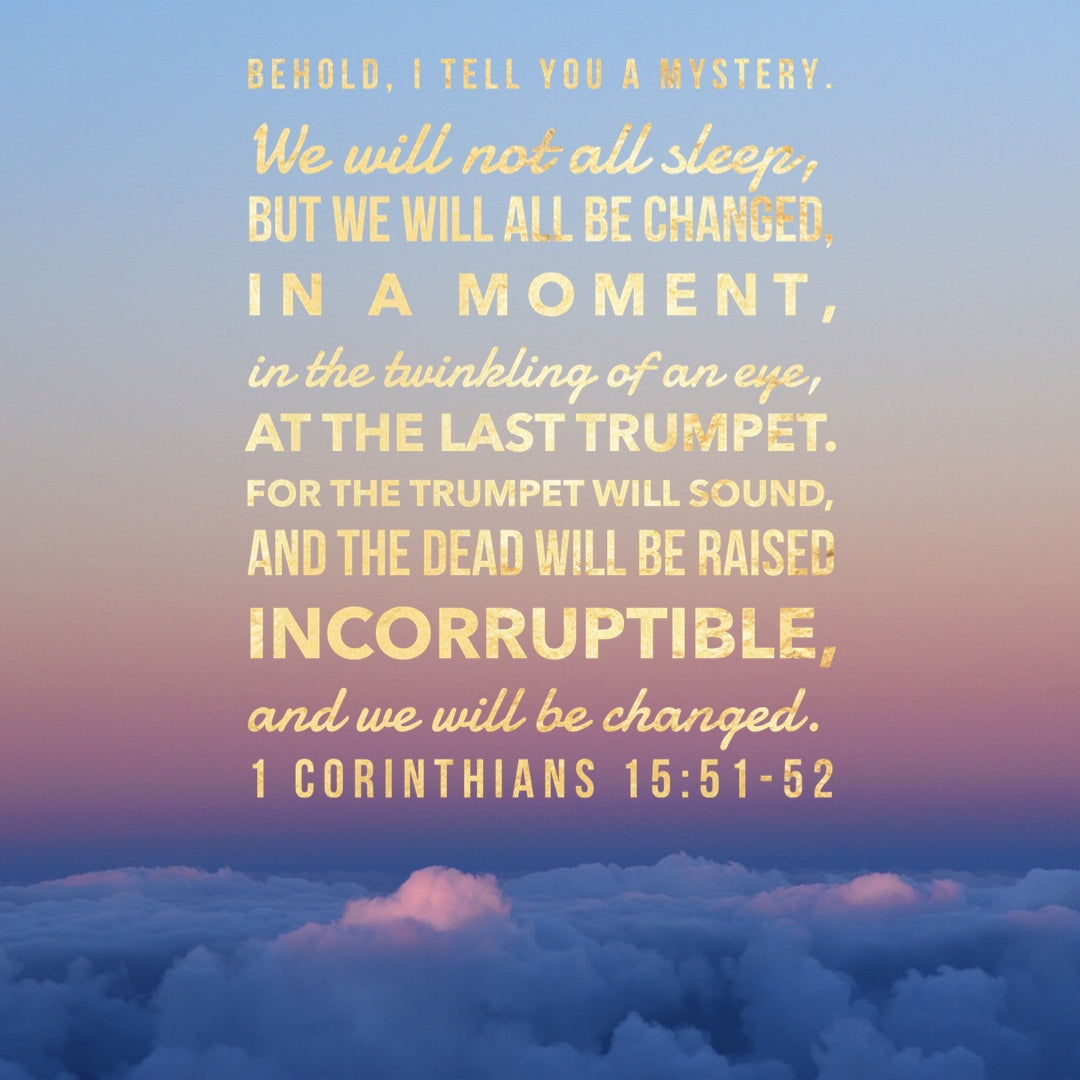 1 Corinthians 15:51-52 - The Last Trumpet - Bible Verses To Go