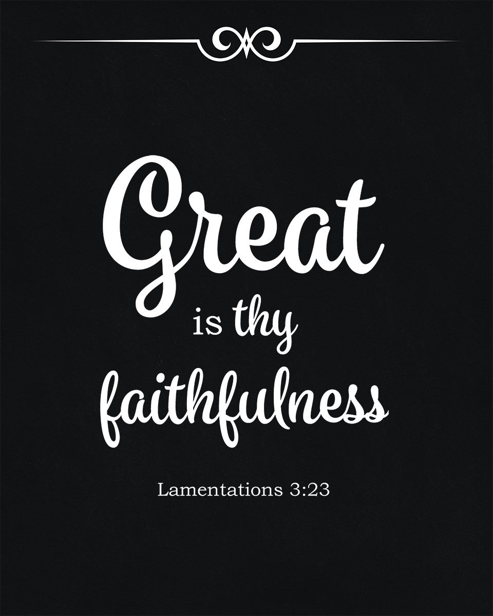 Lamentations 3:23 – Thy Faithfulness - Bible Verses To Go