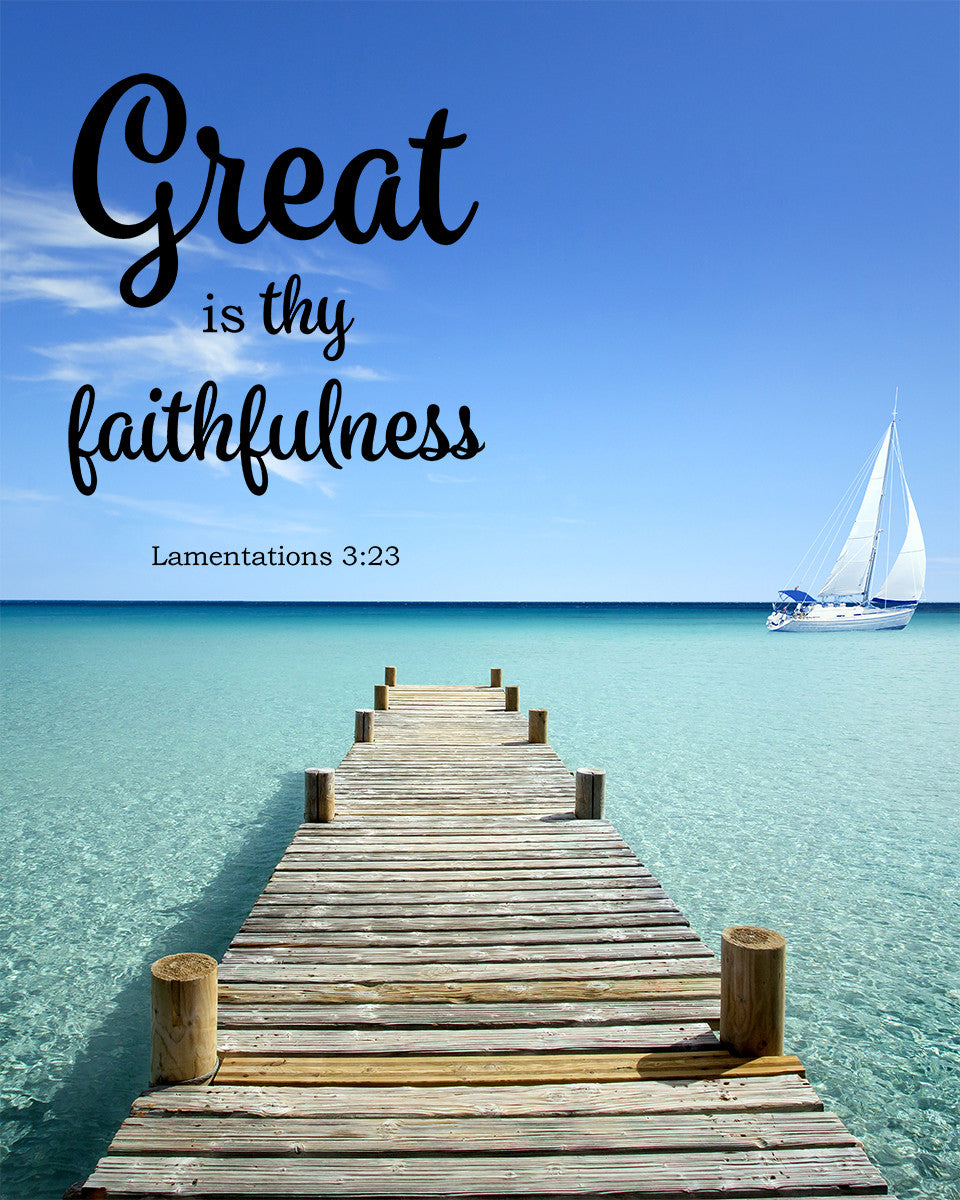 Lamentations 3:23 – Thy Faithfulness - Bible Verses To Go