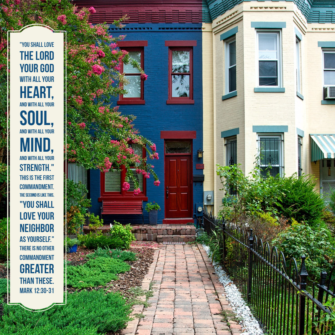 Mark 12:30-31 - Love Your Neighbor as Yourself - Bible Verses To Go