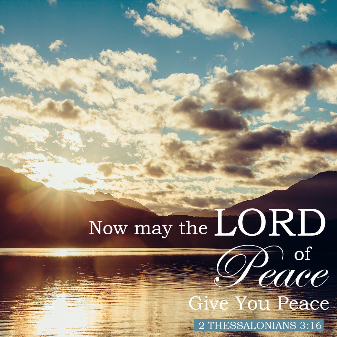 2 Thessalonians 3:16 - Peace - Bible Verses To Go
